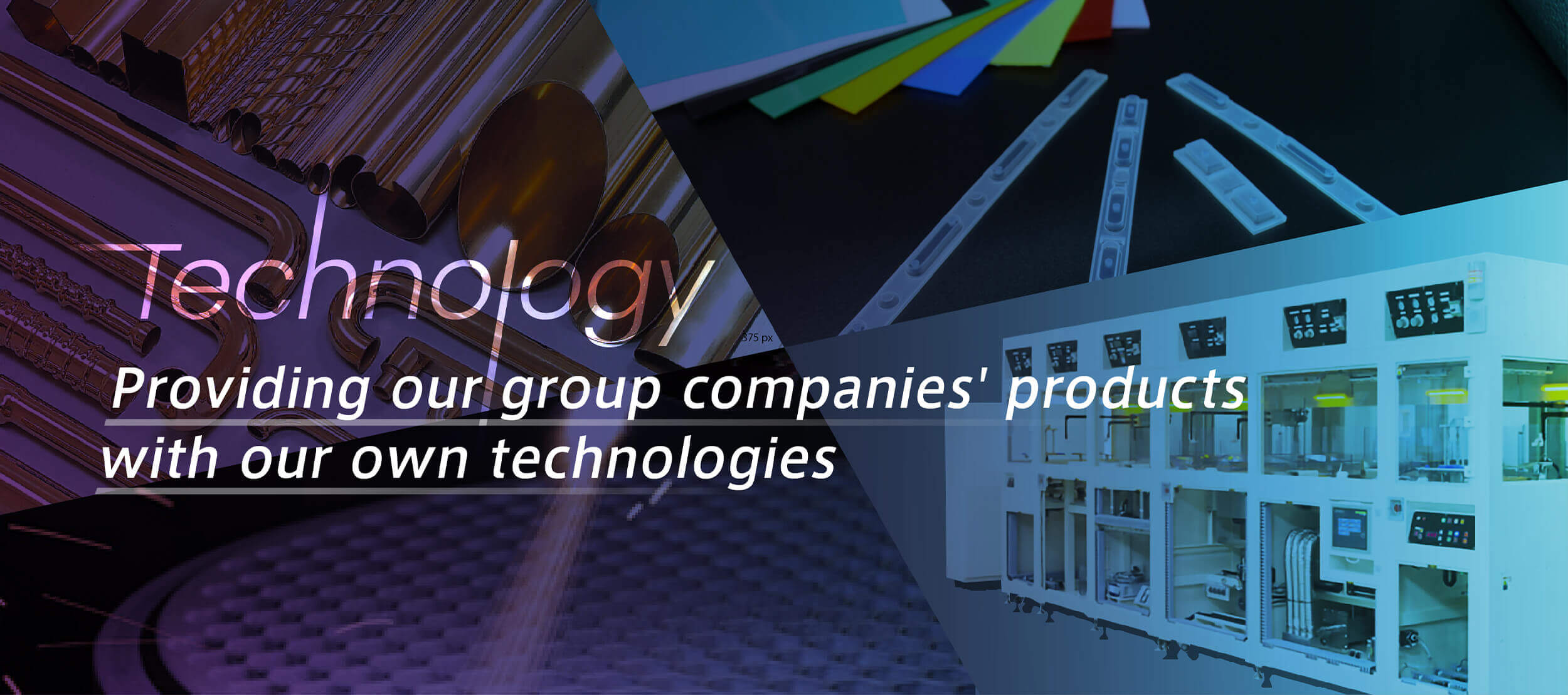 Providing our group companies' products with our own technologies